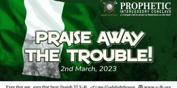 Praise Away The Trouble!