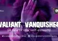 Valiant Vanquisher
