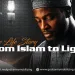 From Islam to Light