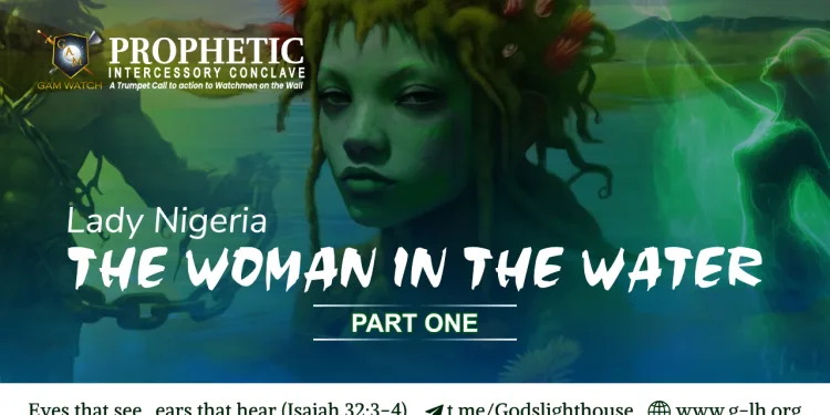 Lady Nigeria: The Woman in the Water, Part 1