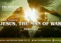 The Silent War: Jesus, The Man of War Part 2