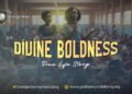 Divine Boldness