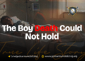 The Boy Death Could Not Hold