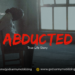Abducted
