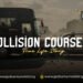 Collision Course 4