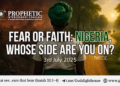 #254 | Fear or Faith: Nigeria, Whose Side Are You On? [Pt. 1-3]