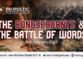 #256 | The Bondservants & The Battle of Words