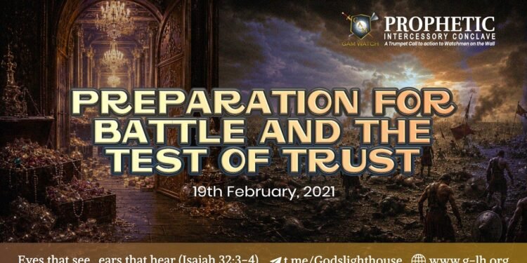 #275 | Preparation for Battle and the Test of Trust