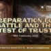 #275 | Preparation for Battle and the Test of Trust