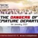#277 | Danger of Premature Departure